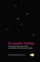 Six Weeks' Holiday