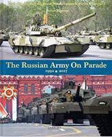 The Russian Army on Parade 1992-2017