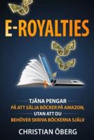 E-Royalties: Tjäna pengar på att sälja böcker på Amazon, utan att du behöver skriva böckerna själv