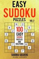 Easy Sudoku Puzzles: 100 Easy Sudoku Puzzles And Solutions