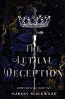 The Lethal Deception