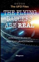THE UFO FILES - The Flying Saucers are real