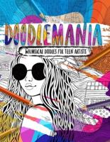 Doodlemania - Whimsical Doodles For Teen Artists
