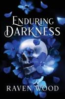 Enduring Darkness