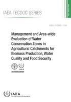 Management And Area-Wide Evaluation Of Water Conservation Zones In Agricultural Catchments For Biomass Production, Water Quality And Food Security