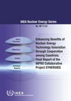 Enhancing Benefits of Nuclear Energy Technology Innovation Through Cooperation Among Countries