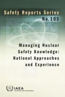 Managing Nuclear Safety Knowledge