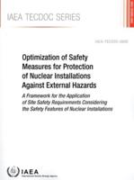 IAEA TECDOC Series 2042 Optimization of Safety Measures for Protection of Nuclear Installations Against External Hazards