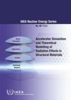 Accelerator Simulation and Theoretical Modelling of Radiation Effects in Structural Materials