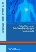 National Networks for Radiotherapy Dosimetry Audits