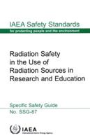 IAEA Safety Standards Series No. SSG-87 Radiation Safety in the Use of Radiation Sources in Research and Education