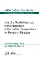 Use of a Graded Approach in the Application of the Safety Requirements for Research Reactors