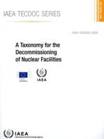 IAEA TECDOC Series No. 2029 A Taxonomy for the Decommissioning of Nuclear Facilities