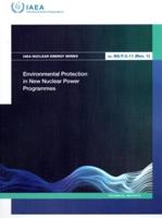 IAEA Nuclear Security Series No. NG-T-3.11 (REV. 1) Environmental Protection in New Nuclear Power Programmes