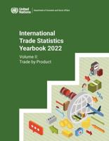 International Trade Statistics Yearbook 2022, Volume II