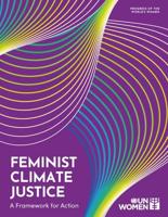 Feminist Climate Justice: A Framework for Action
