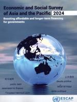 Economic and Social Survey of Asia and the Pacific 2024