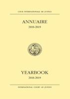 Yearbook of the International Court of Justice 2018-2019 (English/French Edition)