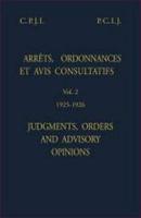 Judgments, Orders and Advisory Opinions: Vol. 2, 1925-1926 (English/French Edition)