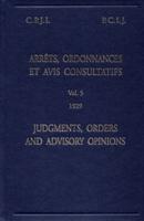 Judgments, Orders and Advisory Opinions: Vol. 5, 1929 (English/French Edition)