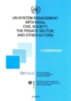 UN System Engagement With NGOs, Civil Society, the Private Sector, and Other Actors