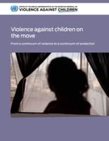 Violence Against Children on the Move