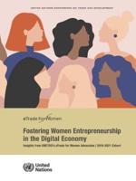 eTrade for Women: Fostering Women Entrepreneurship in the Digital Economy