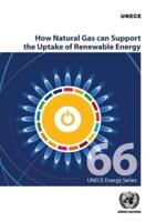 How Natural Gas Can Support the Uptake of Renewable Energy