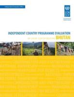 Independent Country Programme Evaluation of UNDP Contribution. Bhutan