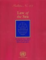 Law of the Sea Bulletin, No. 102
