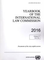 Yearbook of the International Law Commission 2016, Vol. II, Part 1