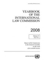 Yearbook of the International Law Commission 2008. Volume II