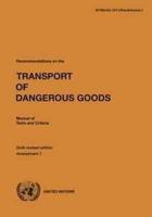 UNECE Recommendations on the Transport of Dangerous Goods: Manual of Tests and Criteria