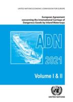 European Agreement Concerning the International Carriage of Dangerous Goods by Inland Waterways (ADN) 2021