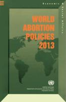 World Abortion Policies 2013 (Wall Chart)