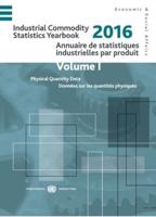 Industrial Commodity Statistics Yearbook 2016 (English/French Edition)