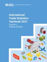 International Trade Statistics Yearbook 2021, Volume II