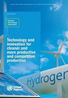 Technology and Innovation for Cleaner and More Productive and Competitive Production