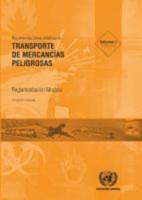 Recomendaciones Relativas Al Transporte De Mercancías Peligrosas