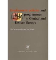 Employment Policies and Programmes in Central and Eastern Europe