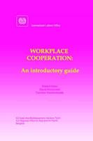 Workplace cooperation. An introductory guide