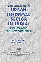 Job creation in urban informal sector in India: Issues and policy options