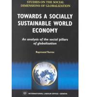 Towards a Socially Sustainable World Economy