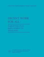 Decent work for all. Targeting full employment in Thailand
