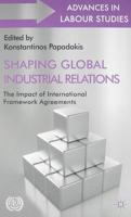 Shaping Global Industrial Relations
