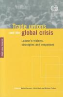 Trade Unions and the Global Crisis