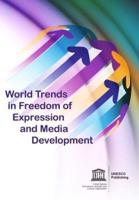 World Trends In Freedom Of Expression And Media Development