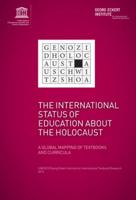International Status Of Education About The Holocaust - A Global Mapping Of Textbooks And Curricula