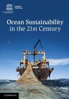 Ocean Sustainability In The 21st Century