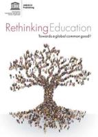 Rethinking Education In A Changing World Towards A Global Common Good?